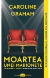 Moartea unei marionete - Caroline Graham