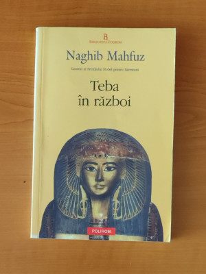 Naghib Mahfuz - Teba &amp;icirc;n război foto