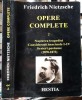 Friedrich Nietzsche - Opere Complete, Vol. 2, Filosofie, Editie 1998, 639 pagini