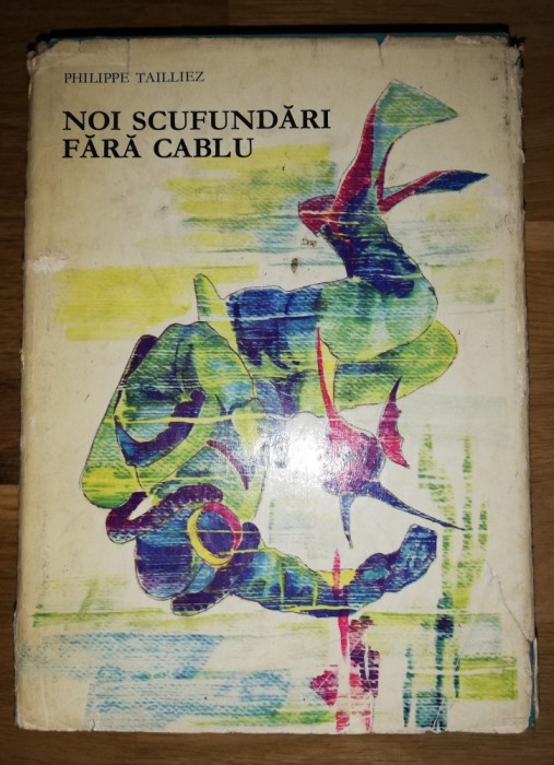 Noi scufundari fara cablu - Philippe Tailliez