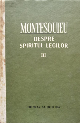 Despre Spiritul Legilor Vol. Iii - Montesquieu ,556496 foto