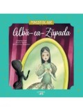 Alba-ca-Zapada. Povesti de Aur/Fratii Grimm, Cristina Donovici