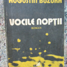 Augustin Buzura - Vocile noptii