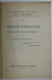 HELIADE RADULESCU. ACTE SI SCRISORI ADNOTATE SI PUBLICATE de EMIL VIRTOSU 1928,