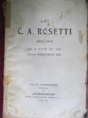 Lui C.A.Rosetti la o suta de ani de la naterea sa foto