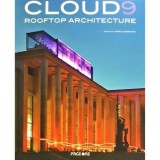 Cloud 9: Rooftop Architecture - Carte Arhitectura, Design Urban, Solutii Sustenabile