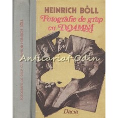 Fotografie De Grup Cu Doamna - Heinrich Boll