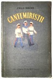 Cantemiristii, Cella Serghi, 1954, Editura Tineretului, Bibliofilie, Ilustratii, 471 pagini, Stare Buna