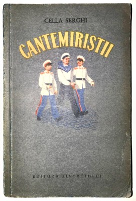 Cantemiristii, Cella Serghi, 1954, bibliofilie, brosata. foto