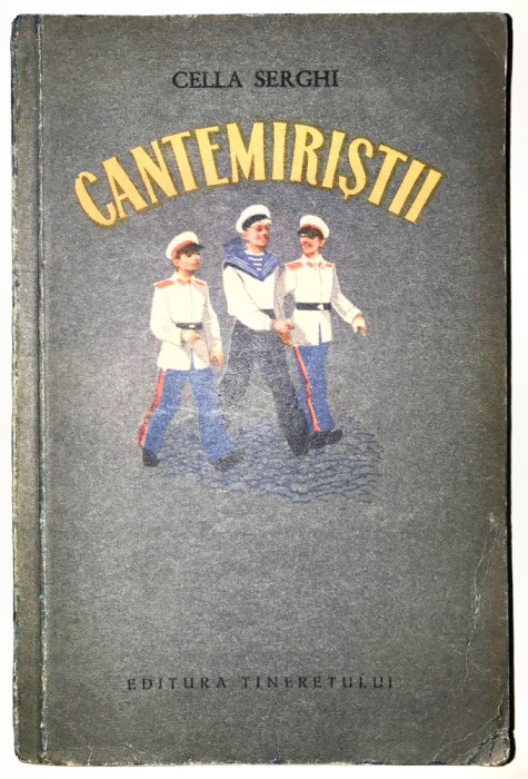 Cantemiristii, Cella Serghi, 1954, bibliofilie, brosata.