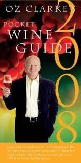 POCKET WINE GUIDE - OZ CLARKE&amp;#039;S 2008 (CARTE IN LIMBA ENGLEZA) foto