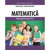 Matematica manual clasa a IV-a, Chiran Radu, Rodica Chiran, Mihaela Ada Radu, Aramis
