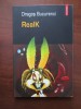 Dragos Bucurenci - Realk, 2004, Polirom