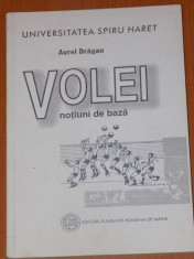 VOLEI NOTIUNI DE BAZA de AUREL DRAGAN , EDITURA &amp;quot; ROMANIA DE MAINE &amp;quot; , 2000 foto