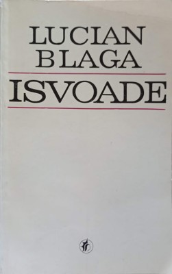 ISVOADE. ESEURI, CONFERINTE, ARTICOLE-LUCIAN BLAGA-227747 foto