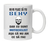 Cana alba personalizata &quot;Nu-mi place sa fiu sexy&quot;, INOVATIX&reg;. 330ml
