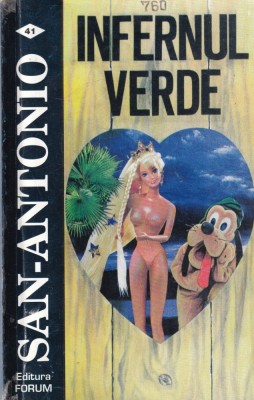 San-Antonio - Infernul verde foto