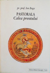 PASTORALA , CALEA PREOTULUI EDITIA AII-A , de ION BUGA 1999 foto