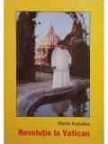 Martin Kobialka - Revolutie la Vatican (editia 2003)