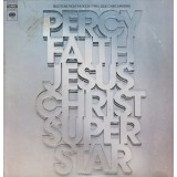 Vinil Percy Faith, His Orchestra And Chorus &ndash; Jesus Christ, Superstar (VG+)