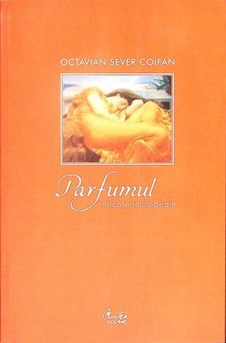 PARFUMUL. MICA ENCICLOPEDIE-OCTAVIAN SEVER COIFAN-277344