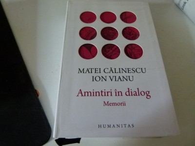 Amintiri in dialog -Calinescu, Vianu foto