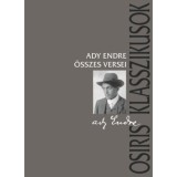 Ady Endre &ouml;sszes versei - Ady Endre