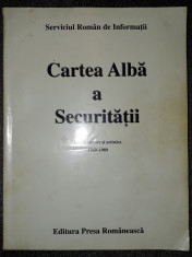 Cartea Alba a Securitatii (Istorii literare si artistice 1969-1989) foto