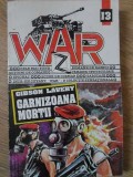 Garnizoana Mortii - Gibson Lavery - Carte Politista, Razboi, 1994, Editura Z, Colectia WAR, Romana, Paperback
