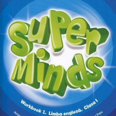 Super Minds. Workbook 1. Limba Engleză. Clasa I (Cambridge) + CD - Paperback brosat - Bianca Popa, Günter Gerngross, Herbert Puchta, Peter Lewis-Jones