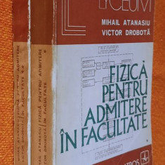 Fizica pentru admitere in facultate - Tehnica rezolvarii problemelor - Atanasiu