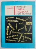 Invata Italiana Fara Profesor - Paul Teodorescu - Curs Autodidact Italiană