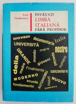 Invatati limba italiana fara profesor &amp;ndash; Paul Teodorescu foto