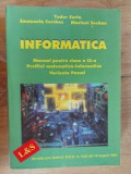 Informatica. Manual pentru clasa a 9-a - Tudor Sorin, Emanuela Cerchex