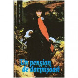 Charlotte Bronte - Un pension de domnisoare - 109003