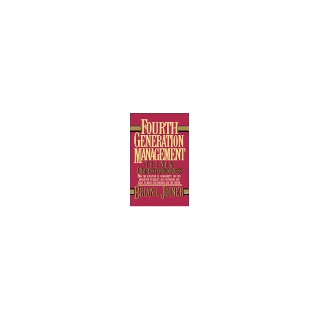 Fourth Generation Management: The New Business Consciousness