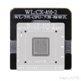 BGA Reballing WL CX-A10-2, iPhone 7, 7 Plus CPU