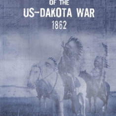 Ghosts of the US-Dakota War 1862