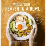 Wholefood Heaven in a Bowl