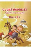 O lume minunata. Lecturi de vacanta - Clasa 2 - Adina Grigore