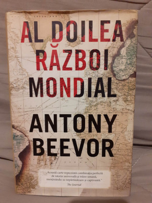 AL DOILEA RAZBOI MONDIAL-ANTHONY BEEVOR EDITIE CARTONATA foto