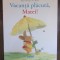 Vacanta placuta, Matei - Brigitte Weninger, Eve Tharlet