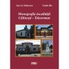 Monografia Localității Călinești-Teleorman - Ion Al. Stănescu, Vasile Ilie, Editura Tiparg, 2012, 240 Pagini, ISBN 978-973-735-628-4