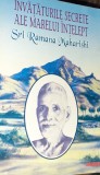 INVATATURILE SECRETE ALE MARELUI INTELEPT Sri Ramana Maharishi