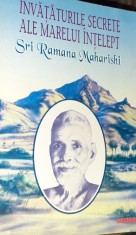 INVATATURILE SECRETE ALE MARELUI INTELEPT Sri Ramana Maharishi
