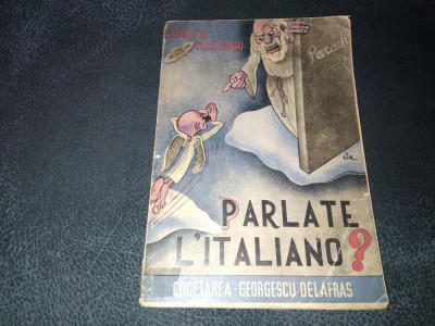 CORNELIO PELIZZARI - PARLATE L ITALIANO 1932 foto