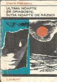 Ultima noapte de dragoste, intaia noapte de razboi - Camil Petrescu