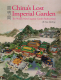 China&#039;s Lost Imperial Garden | Guo Daiheng, Shanghai Press