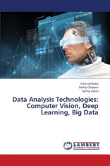 Data Analysis Technologies: Computer Vision, Deep Learning, Big Data foto