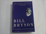 A SHORT HISTORY OF NEARLY EVERYTHING - BILL BRYSON